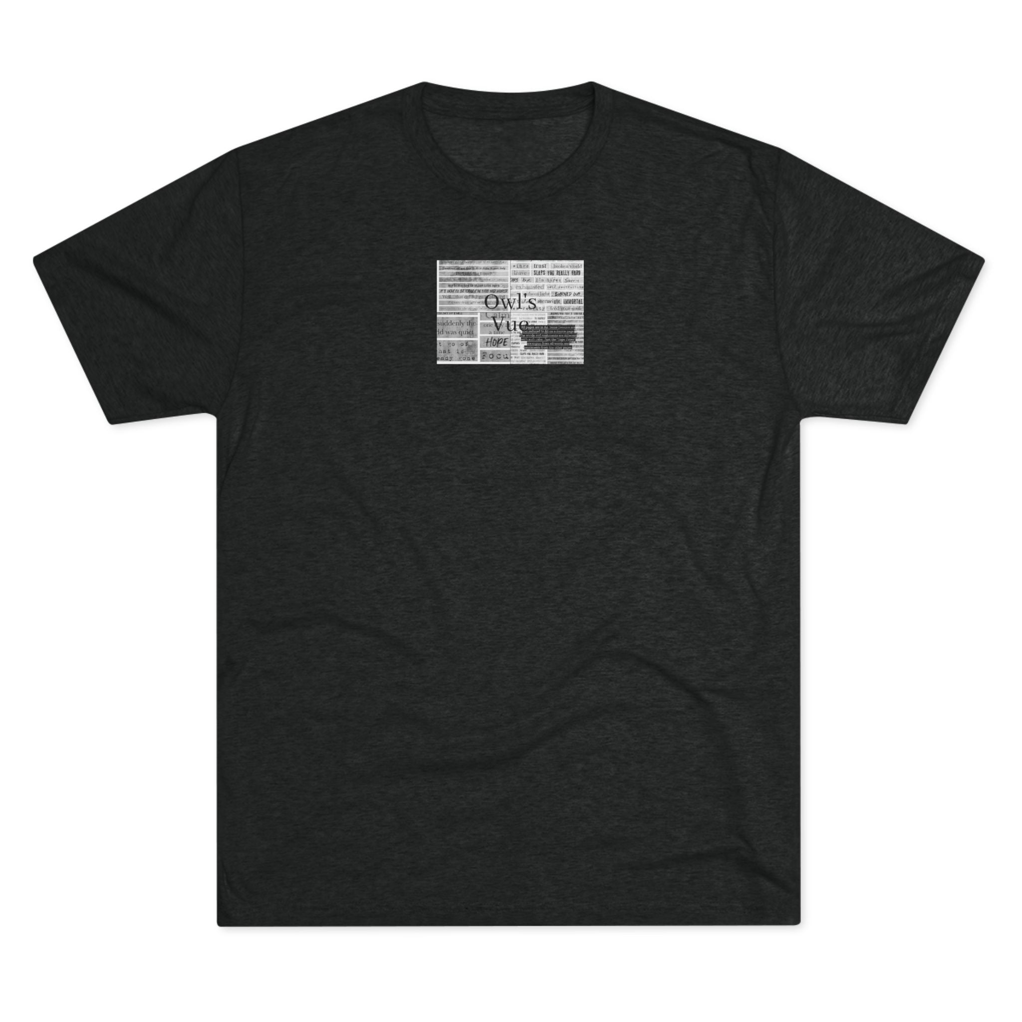 Owl's Vug Collage T‑Shirt — Motivational Newspaper Quote Graphic Tee