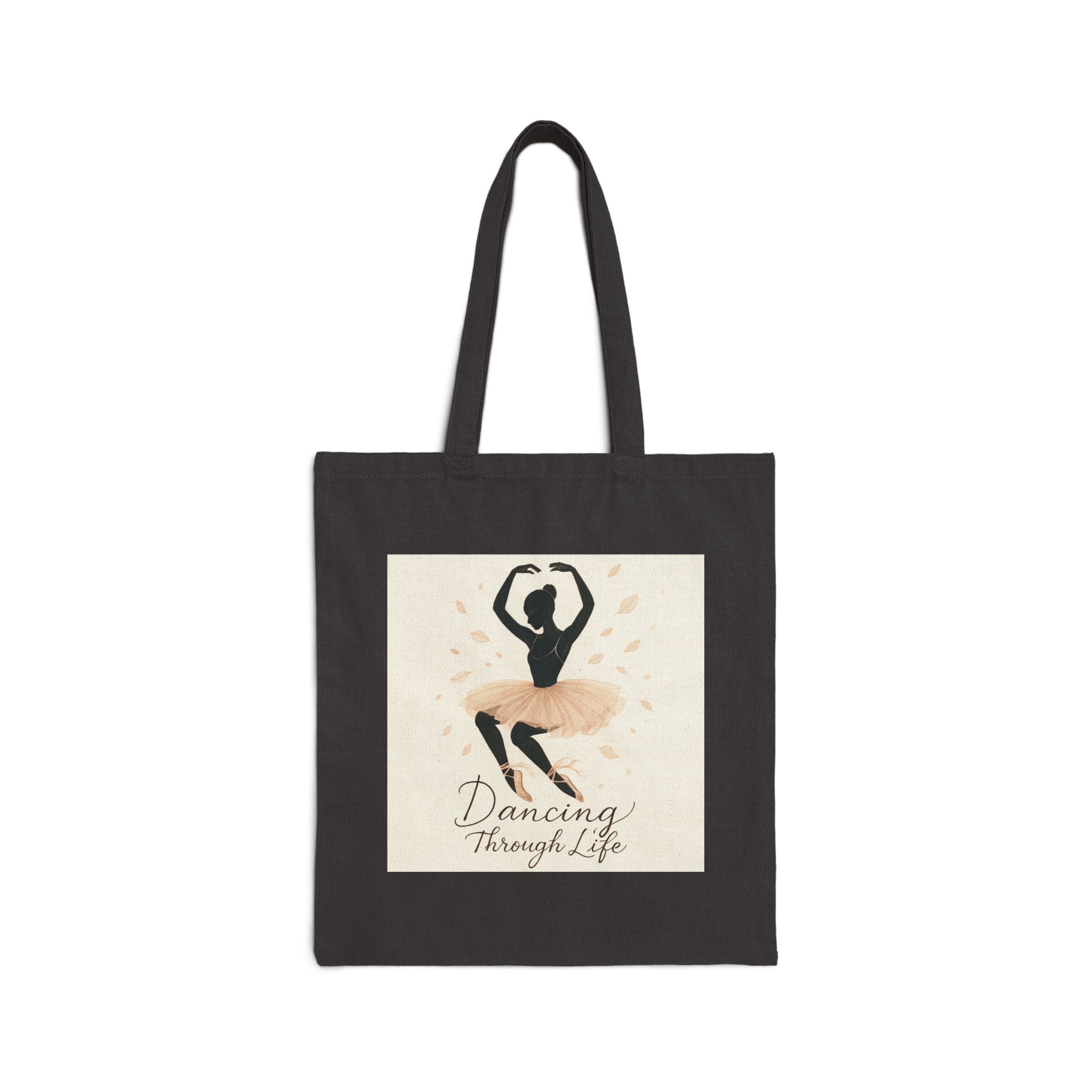 Dancing Through Life Canvas Tote — Ballet Ballerina Eco Grocery Bag