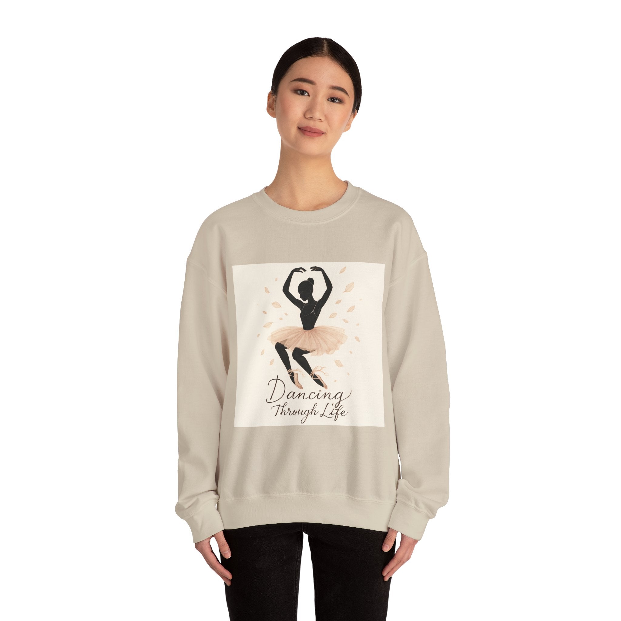 Ballet Dancer Crewneck Sweatshirt – "Dancing Through Life" Inspirational Dance Top