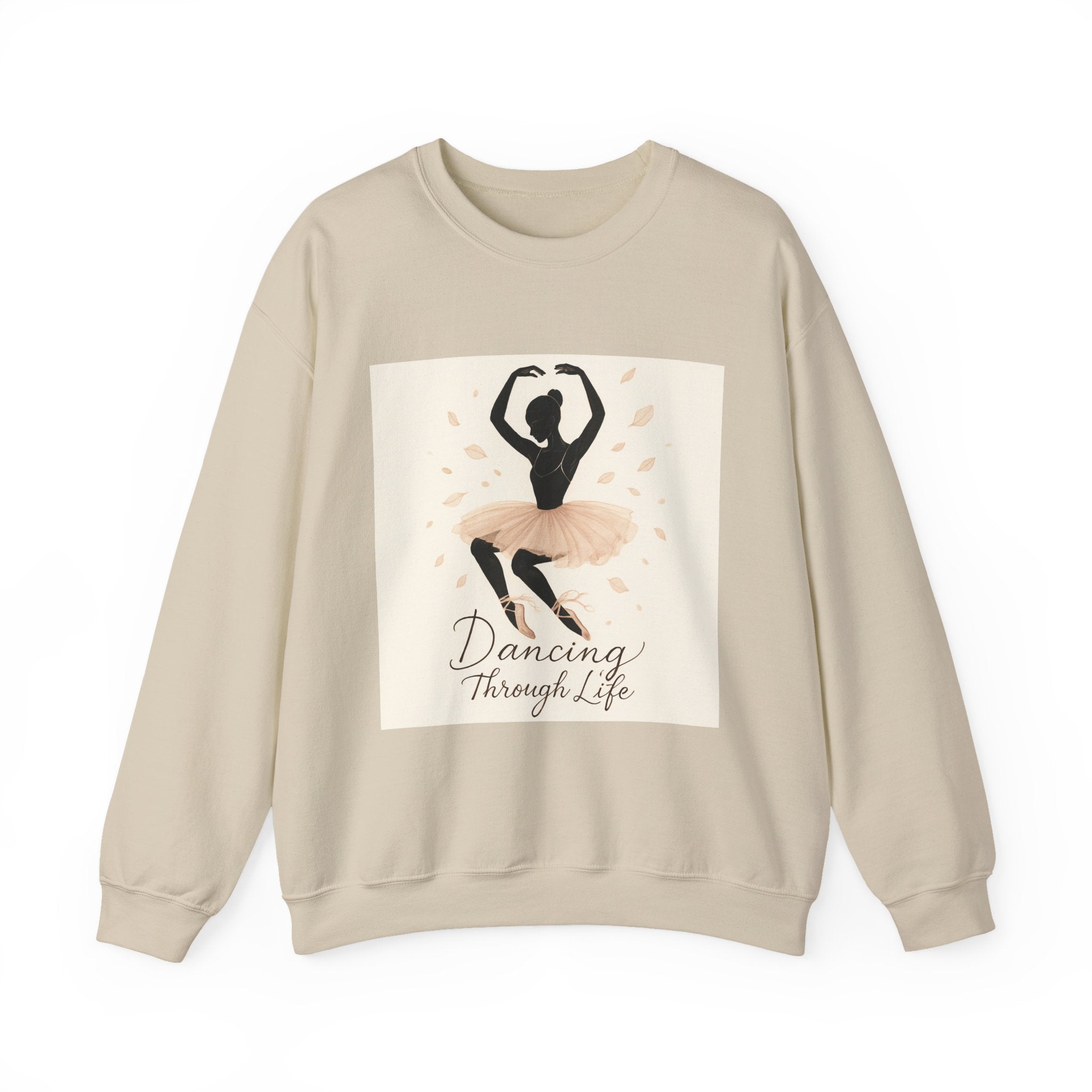 Ballet Dancer Crewneck Sweatshirt – "Dancing Through Life" Inspirational Dance Top