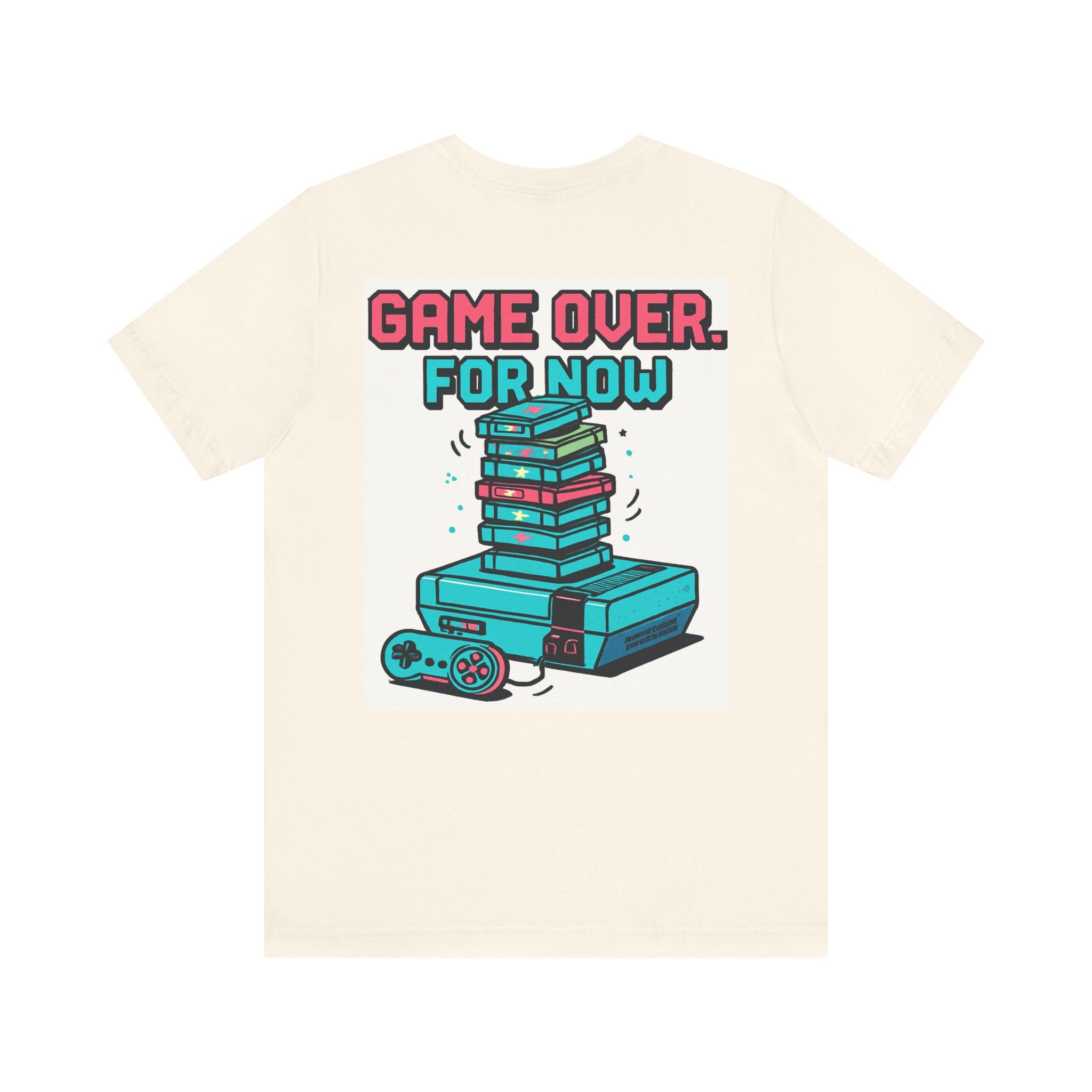 Game Over... For Now Retro Gaming Tee — Video Game Controller & Console Graphic Shirt