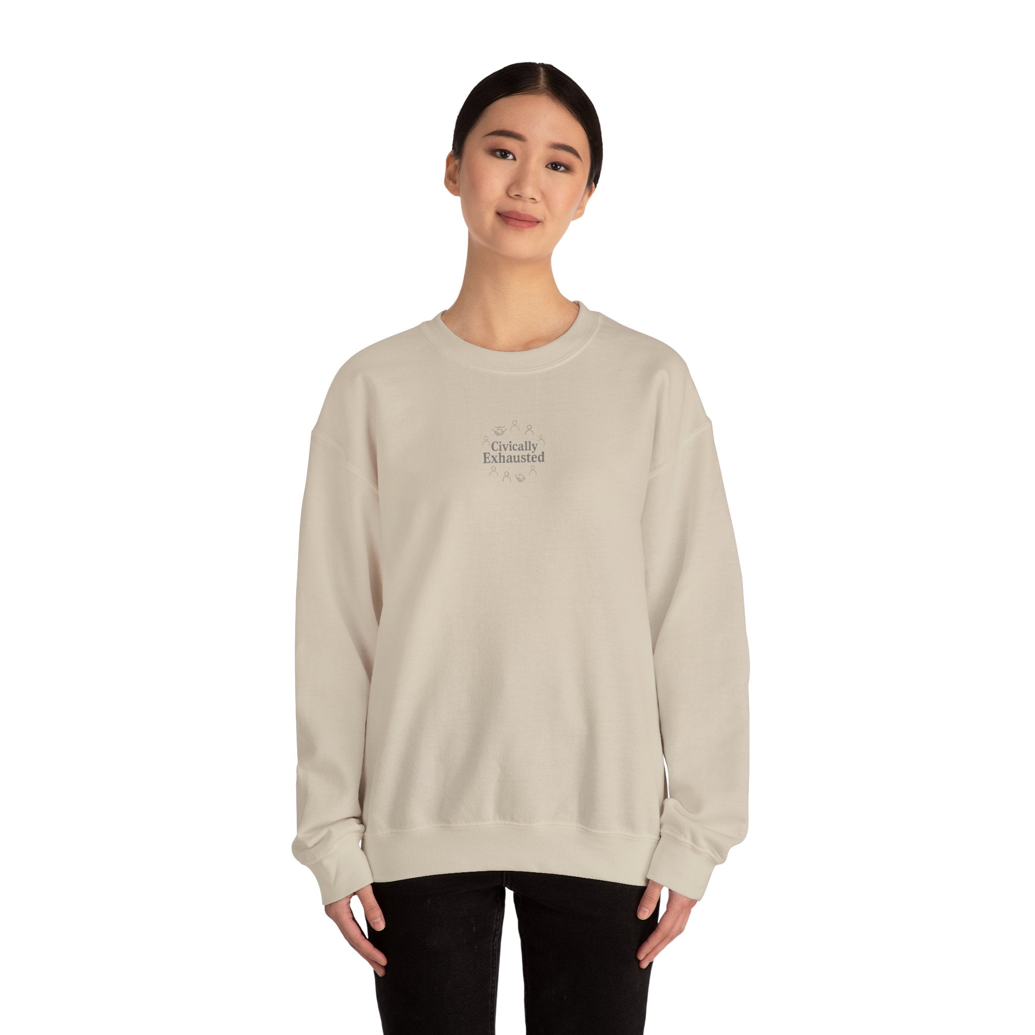 Civically Exhausted Crewneck Sweatshirt – Political Activism Humor Pullover