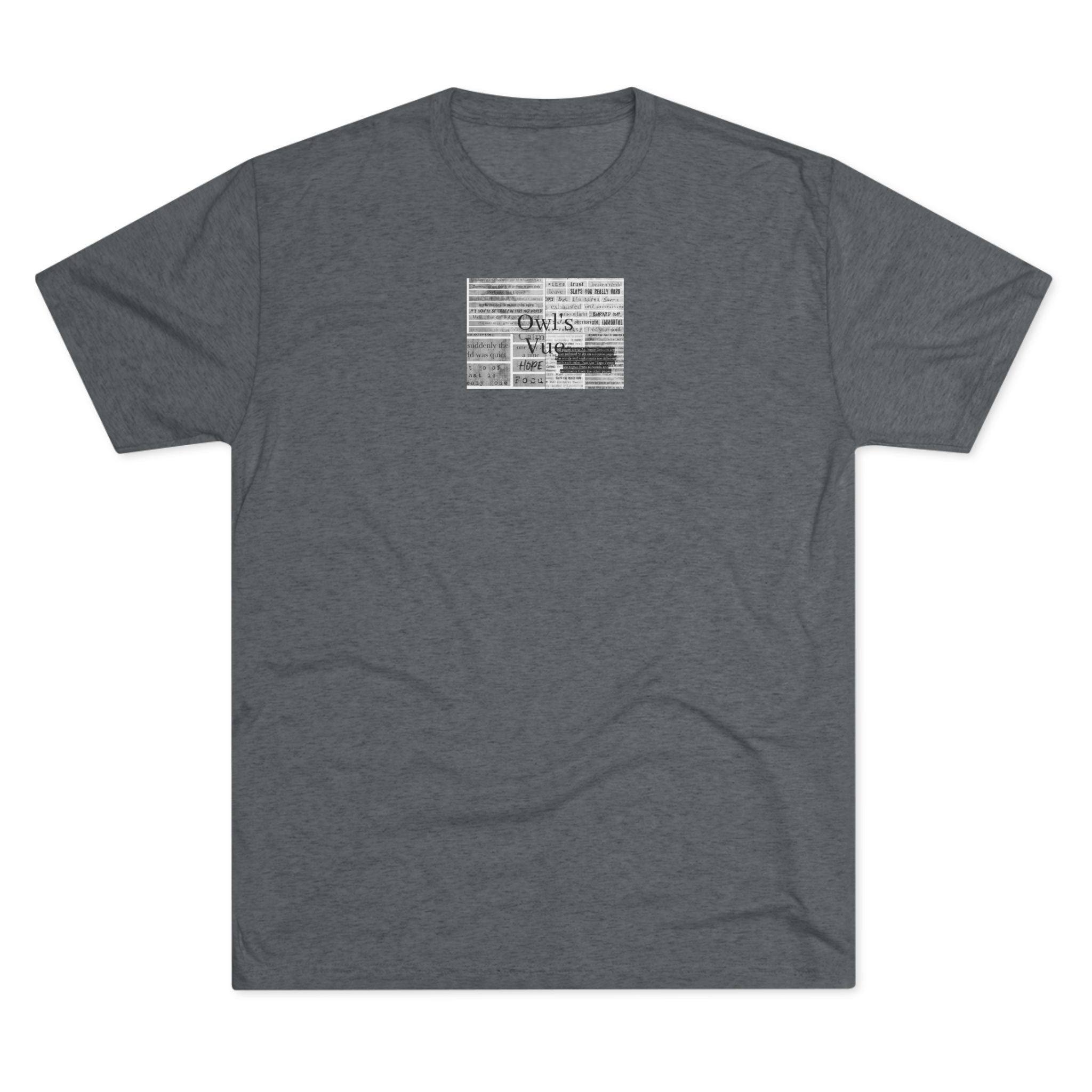 Owl's Vug Collage T‑Shirt — Motivational Newspaper Quote Graphic Tee