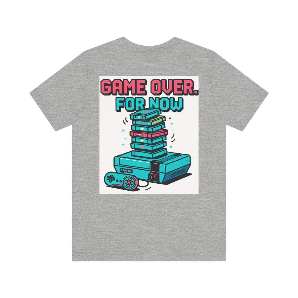 Game Over... For Now Retro Gaming Tee — Video Game Controller & Console Graphic Shirt