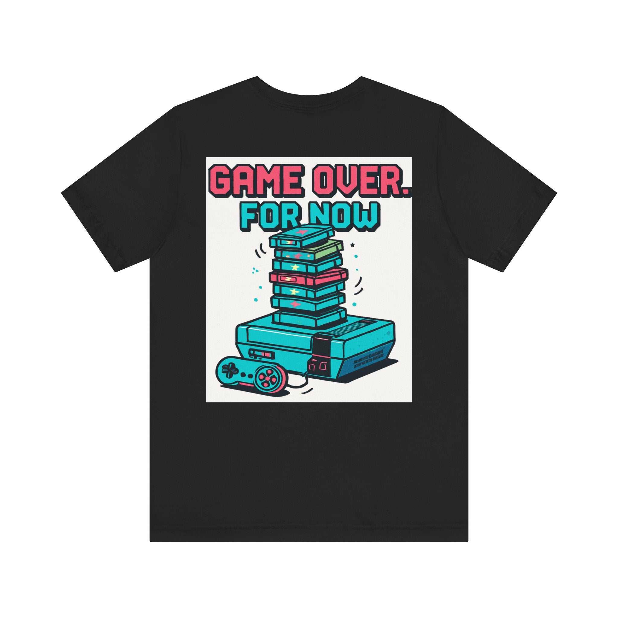 Game Over... For Now Retro Gaming Tee — Video Game Controller & Console Graphic Shirt