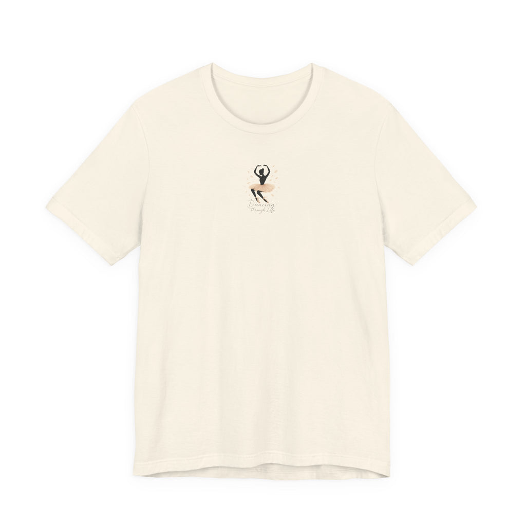Ballet Dancer 'Dancing Through Life' Tee