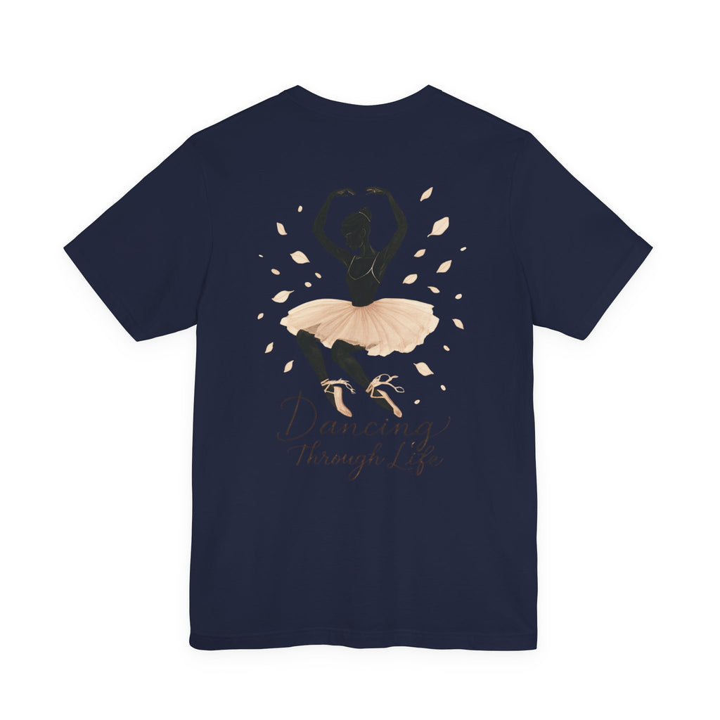 Ballet Dancer 'Dancing Through Life' Tee
